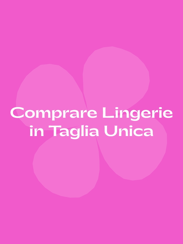 Comprare Lingerie in Taglia Unica